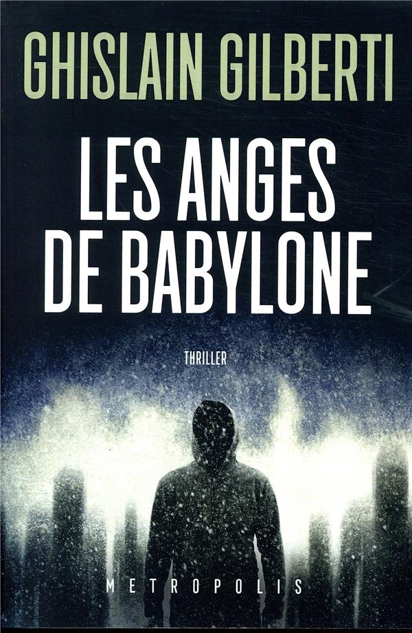 - LES ANGES DE BABYLONE - LES ANGES DE BABYLONE